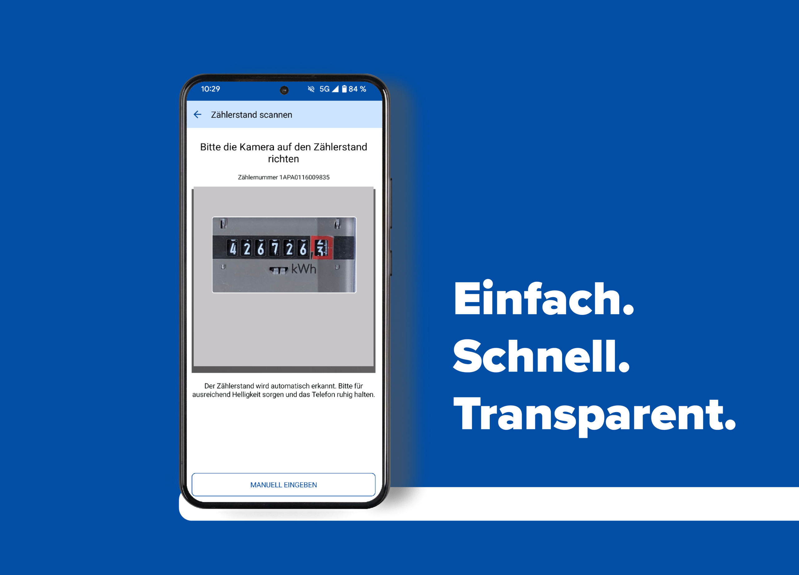 Smartphone das einen Zählerstand meldet. Daneben ein Text: Einfach. Schnell. Transparent.